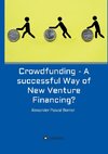 Crowdfunding - A successful Way of New Venture Financing?