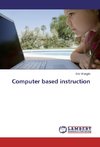 Computer based instruction