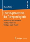 Leistungsanreize in der Transportlogistik