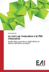 Le start up innovative e le PMI innovative