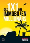 Das 1x1 des Immobilien Millionärs