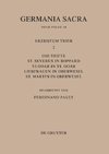 Die Bistümer der Kirchenprovinz Trier. Das Erzbistum Trier II. Die Stifte St. Severus in Boppard, St. Goar in St. Goar, Liebfrauen in Oberwesel, St. Martin in Oberwesel