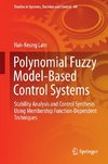 Polynomial Fuzzy Model-Based Control Systems