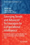 Emerging Trends and Advanced Technologies for Computational Intelligence