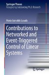 Contributions to Networked and Event-Triggered Control of Linear Systems