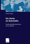 Die Marke als Botschafter