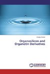 Organosilicon and Organotin Derivatives