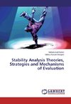 Stability Analysis Theories, Strategies and Mechanisms of Evaluation