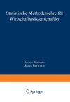 Statistische Methodenlehre für Wirtschaftswissenschaftler