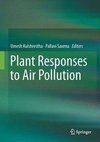 Plant Responses to Air Pollution