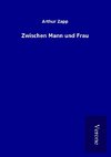 Zwischen Mann und Frau