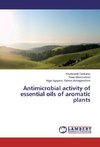 Antimicrobial activity of essential oils of aromatic plants