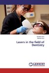 Lasers in the field of Dentistry