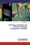 Handover Analysis for Different Mobile Propagation Models