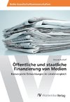 Öffentliche und staatliche Finanzierung von Medien