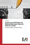 Traduzione dell'Utopia di Thomas More per mano di Ortensio Lando