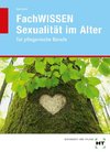 FachWISSEN - Sexualität im Alter