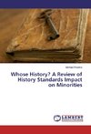 Whose History? A Review of History Standards Impact on Minorities