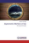 Asymmetric Warfare at Sea