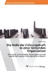 Die Rolle der Führungskraft in einer lernenden Organisation