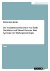 Die Sozialisationstheorien von ÉmileDurkheim und Talcott Parsons. Eine Apologie der Bildungssoziologie