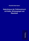 Katechismus der Feldmesskunst mit Kette, Winkespiegel und Messtisch