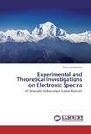 Experimental and Theoretical Investigations on Electronic Spectra