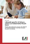 I disturbi specifici di lettura: riserca sul trattamento Piccoli-Davis