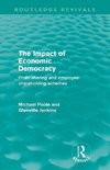 Poole, M: Impact of Economic Democracy (Routledge Revivals)