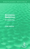 Harbury, C: Economic Behaviour (Routledge Revivals)