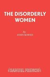 The Disorderly Women