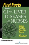 Fast Facts about GI and Liver Diseases for Nurses