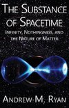 The Substance of Spacetime