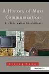 A History of Mass Communication