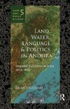 Stoddart, B: Land, Water, Language and Politics in Andhra