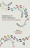 Rajan, S: Dynamics of Indian Migration