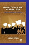 Chaulia, S: Politics of the Global Economic Crisis