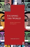 Sethi, M: Escaping the World