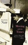 Nair, S: Moving with the Times