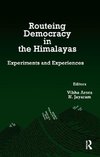 Arora, V: Routeing Democracy in the Himalayas