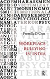 D'Cruz, P: Workplace Bullying in India