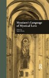 Bruhn, S: Messiaen's Language of Mystical Love