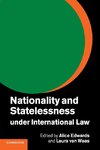 Nationality and Statelessness under International Law