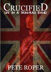 Crucified - Life in a Skinhead Band