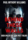 Behind These Walls