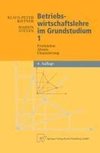 Betriebswirtschaftslehre im Grundstudium