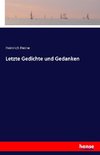 Letzte Gedichte und Gedanken