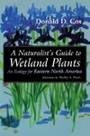 Naturalist's Guide to Wetland Plants