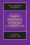 Lees, C: Cambridge History of Early Medieval English Literat