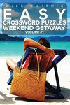 Easy Crossword Puzzles Weekend Getaway - Volume 1